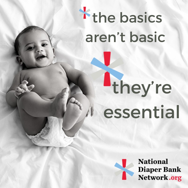 Diapers aren't basics, they are an essential need for babies and toddlers